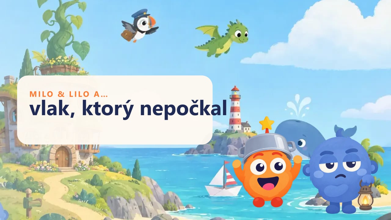 Milo a Lilo a vlak, ktorý nepočkal